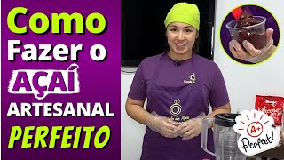 Como Fazer o Açaí Artesanal Perfeito [upl. by Snook200]