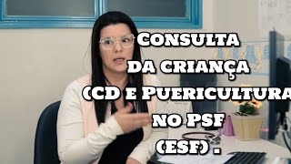 Consulta de criança CD ou puericultura  no PSF ESF [upl. by Schaab684]