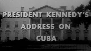 JFKS quotCUBAN MISSILE CRISISquot SPEECH 102262 COMPLETE AND UNCUT [upl. by Humphrey22]