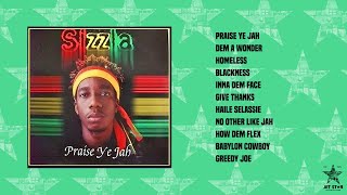 Sizzla  Praise Ye Jah Full Album  Jet Star Music [upl. by Enixam]