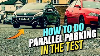 How To PARALLEL PARK In The Test [upl. by Nytsirt]