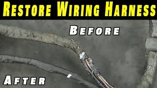 How To Restore Any Wiring Harness [upl. by Nodnorb634]