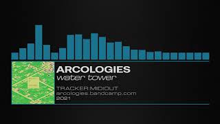 Arcologies – Water Tower [upl. by Nyl]