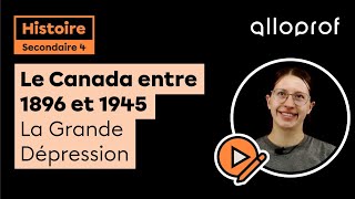 Le Canada entre 1896 et 1945  La Grande Dépression  Histoire  Alloprof [upl. by Inalaehon]