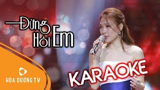 KARAOKE Đừng Hỏi Em Vì Sao Karaoke  Mỹ Tâm  Đừng Hỏi Em Karaoke  Beat Gốc Chuẩn [upl. by Bozovich]