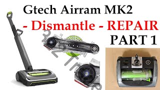 Gtech Air ram MK2 Model Vacuum  Disassembly amp Gear Repair  Part 1 [upl. by Bywoods]