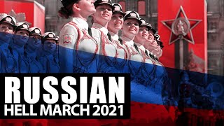 RUSSIAN HELL MARCH 2021 FULL VERSION Victory Day parade in Moscows Red Square [upl. by Avat44]