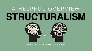 Structuralism A Helpful Overview [upl. by Ardna209]