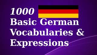 1000 Basic German Vocabulary amp Expressions [upl. by Webster681]