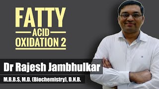 3 Fatty Acid Oxidation part 2 [upl. by Alrahc]