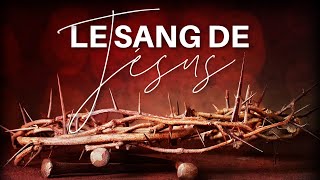 LE SANG DE JÉSUS PARLE [upl. by Idalla]