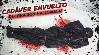 CADÁVER ENVUELTO 💀 ⚰️  Decoración para Halloween 😱🎃 [upl. by Adlog]