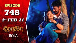 ROJA Serial  Episode 748  1st Feb 2021  Priyanka  SibbuSuryan  SunTV Serial  Saregama TVShows [upl. by Anniahs441]