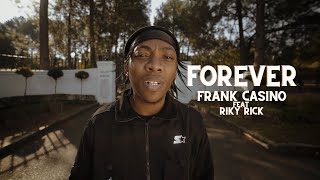 Frank Casino  Forever Feat Riky Rick [upl. by Hermann]