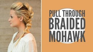 How to Faux Mohawk Pull through Braid [upl. by Hughes]