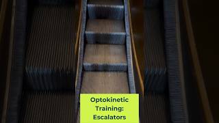 OptoKinetic Training Riding Escalator [upl. by Omixam]