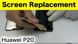 Huawei P20 Screen Replacement [upl. by Elyad]