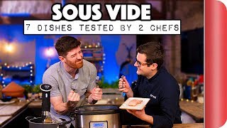 SOUS VIDE  7 DISHES TESTED BY 2 CHEFS  Sorted Food [upl. by Artaed]