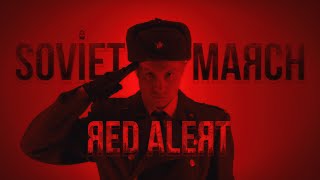 SOVIET MARCH  Red Alert 3  RUSSIAN COVER Composer James Hannigan [upl. by Releyks]