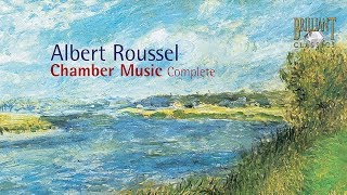 Roussel Chamber Music Complete [upl. by Currier]