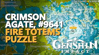 Crimson Agate 9641 Genshin Impact Fire Totems Puzzle [upl. by Noteloc859]