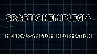 Spastic Hemiplegia Medical Symptom [upl. by Prasad]