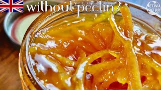 Orange Marmalade  How to Make CLASSIC MARMALADE without pectin United Kingdom【etw recipe】 [upl. by Ylaek266]