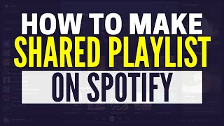 How To Make A Shared Playlist On Spotify​ 2024 [upl. by Regine752]