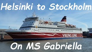 Helsinki to Stockholm ferry cruise on MS Gabriella [upl. by Remmer]