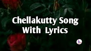 Chellakuttiye song  Chellakuttiye Song with lyrics  AVASTHA Mass Music 34 [upl. by Eimmaj]