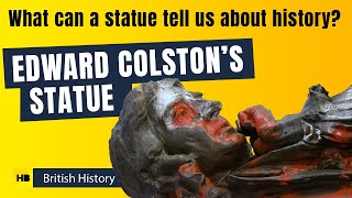 What Can Edward Colstons Statue Tell Us About History [upl. by Byers]