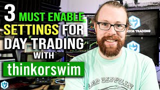 3 MUST ENABLE Thinkorswim Settings For Day Trading [upl. by Akinek]