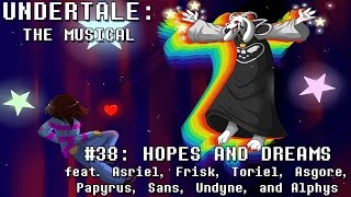 Undertale the Musical  Hopes and Dreams [upl. by Ardnnaed]