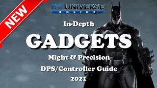 DCUO Gadgets Updated InDepth Guide 2021 [upl. by Terchie]