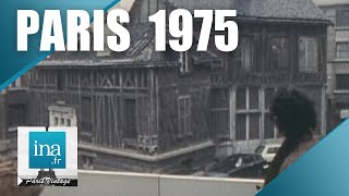 1975  Le vieux Paris qui disparaît  Archive INA [upl. by Arvell700]