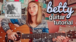 Taylor Swift BETTY Guitar Tutorial NO CAPO EASY CHORDS folklore  Nena Shelby [upl. by Atiniuq]