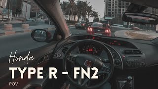 Honda Civic Type R FN2 POV [upl. by Airdnahc]