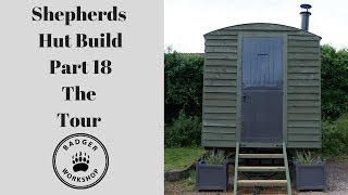 Shepherds Hut Build Part 18 Finished Tour [upl. by Corty983]