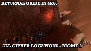 Returnal Guide  All Xenoglyph Cipher Locations in Crimson Wastes Biome 2  4K60 PlayStation 5 [upl. by Yelena585]