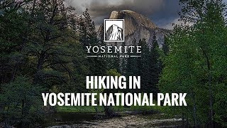 Hiking in Yosemite National Park  TravelYosemitecom [upl. by Sewole366]