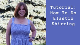 Tutorial How To Do Elastic Shirring [upl. by Howland]