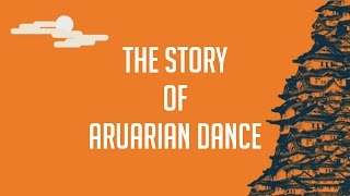 The Story of Aruarian Dance [upl. by Yslehc929]