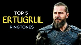 Top 5 Ertugrul Ringtones  Ertugrul Bgm Ringtones  Download Now [upl. by Ardena]