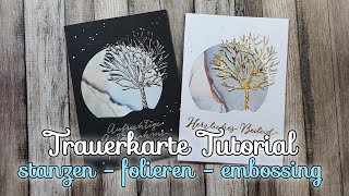 Trauerkarte Tutorial  Deutsch  Funeral card  sympathy card [upl. by Gaelan]