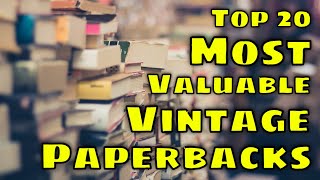 Top 20 Most Valuable Vintage Paperbacks [upl. by Johns]