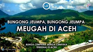 Lagu bungong jumpa  lagu daerah aceh  lirik dan terjemahan [upl. by Nywra]