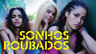 Sonhos Roubados  Drama  Filme Brasileiro Completo [upl. by Warren980]