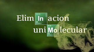 E1 MECANISMO  ELIMINACION UNIMOLECULAR  Química Orgánica [upl. by Adnawaj]