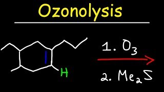 Ozonolysis  Oxidative Cleavage of Alkenes [upl. by Golliner]