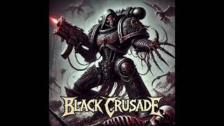 Black Crusade  Eversor [upl. by Asirehc676]